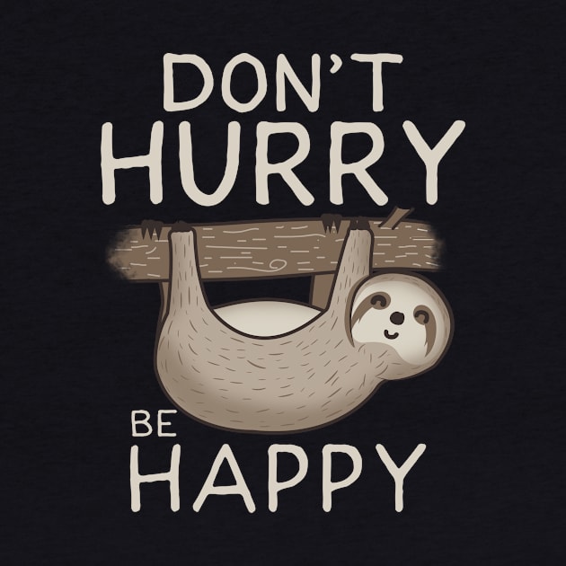 Don't hurry be happy by Piercek25